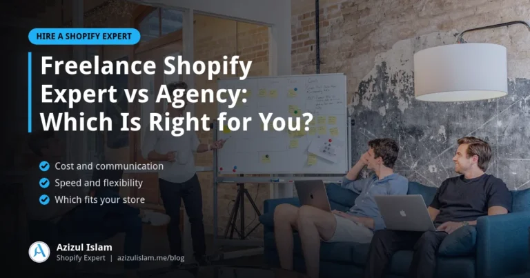 freelance shopify expert vs agency banner